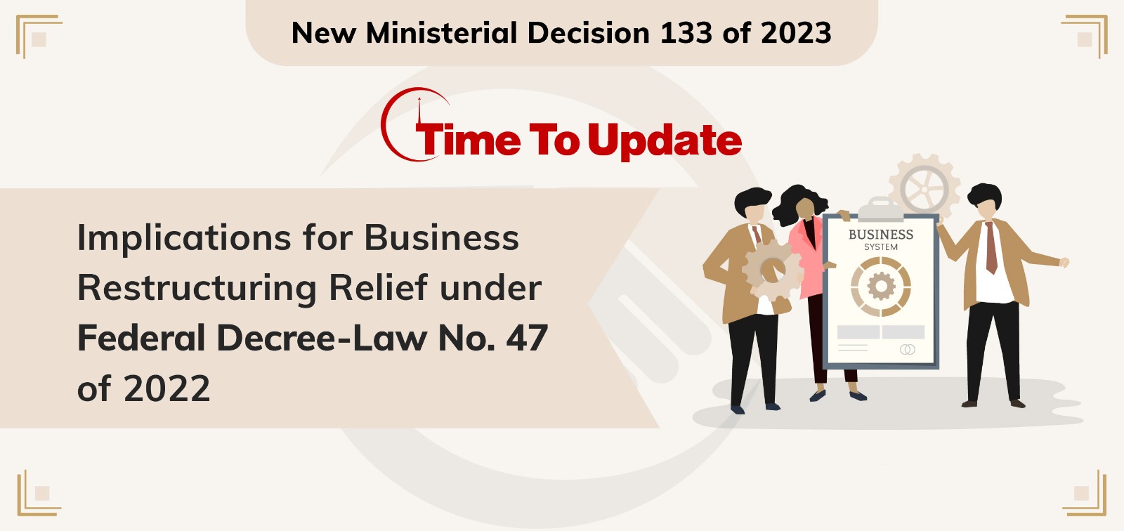 Implications for Business Restructuring Relief under Federal Decree-Law No. 47 of 2022